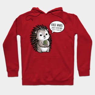 Cute Free Hugs Just Kidding Don't Touch Me Hedgehog Design Hoodie